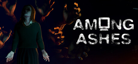 Among Ashes / 灰烬之中