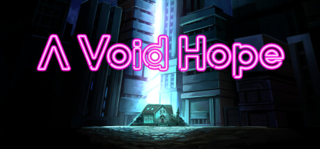 虚无希望/A Void Hope