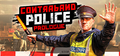 缉私警察/Contraband Police: Prologue