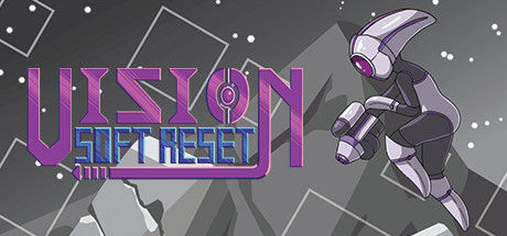 Vision Soft Reset