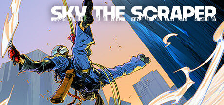 SKY THE SCRAPER -摩天一线-
