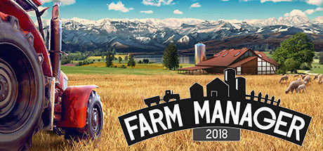 农场经理2018/Farm Manager 2018