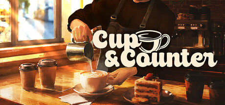 杯与吧台：咖啡店模拟器/Cup and Counter: Coffee Shop Simulator