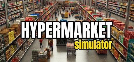 超级市场模拟器/Hypermarket Simulator
