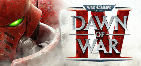 战锤40k：战争黎明4/Warhammer 40,000: Dawn of War IV
