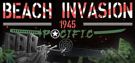 海滩入侵1945：太平洋/Beach Invasion 1945 - Pacific