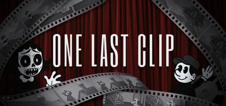 最后一幕/One Last Clip