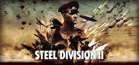 钢铁雄师2/钢铁之师2/Steel Division 2