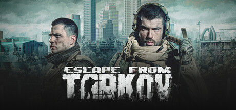 逃离塔科夫/Escape from Tarkov