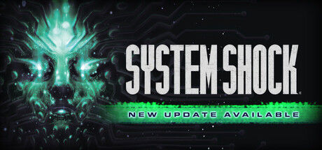 网络奇兵：重制版/System Shock