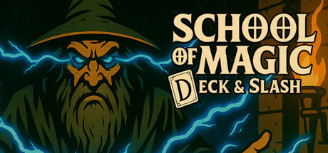 魔法学校/School of Magic: Deck & Slash