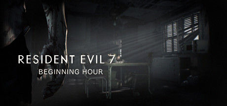 生化危机7demo/Resident Evil 7 Teaser: Beginning Hour
