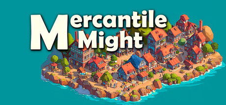 商业力量/Mercantile Might