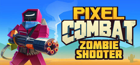 像素战斗：僵尸射手/Pixel Combat: Zombie Shooter