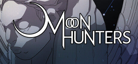 月之猎人/Moon Hunters