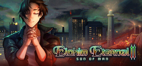 Elohim Eternal II: Son of Man