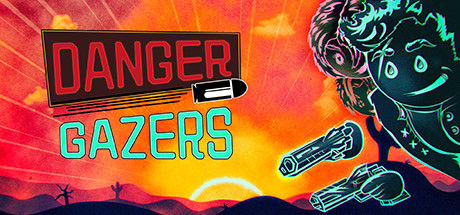 危险凝视者/Danger Gazers