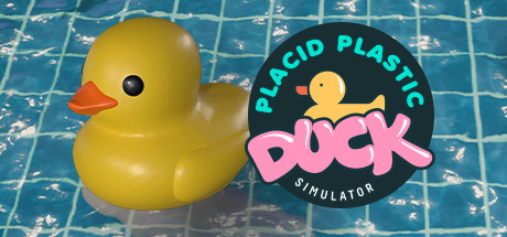 平静塑料鸭模拟器/Placid Plastic Duck Simulator