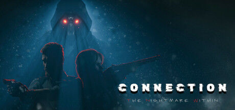连接：内心的恶梦/Connection: The Nightmare Within