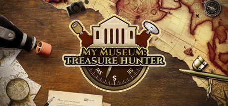 我的博物馆：寻宝猎人/My Museum: Treasure Hunter