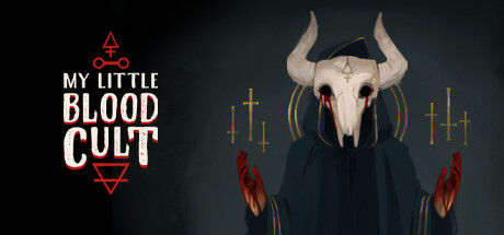 我的小血教：召唤恶魔/My Little Blood Cult: Let's Summon Demons