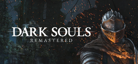 黑暗之魂：重制版/DARK SOULS™: REMASTERED