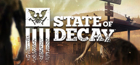 腐烂国度：周年求生版/State of Decay
