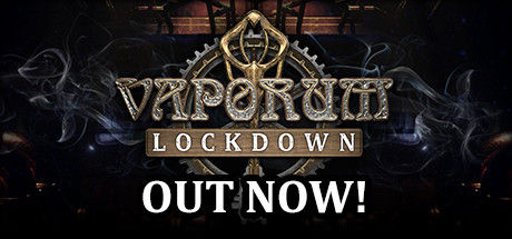 蒸汽朋克地牢：封锁/Vaporum: Lockdown
