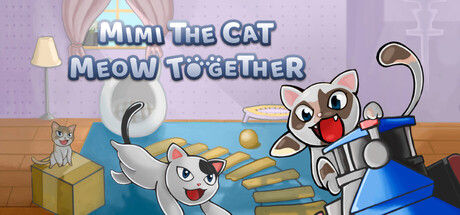 小猫咪咪：一起喵喵/Mimi the Cat - Meow Together