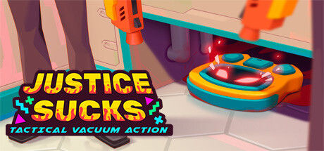 智械危机：战术真空行动/JUSTICE SUCKS: Tactical Vacuum Action