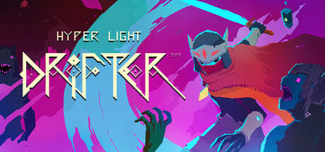 光明旅者/Hyper Light Drifter
