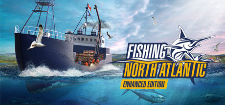 钓鱼：北大西洋增强版/Fishing: North Atlantic - Enhanced Edition