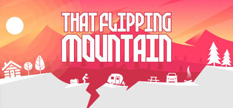 翻越那座山/That Flipping Mountain