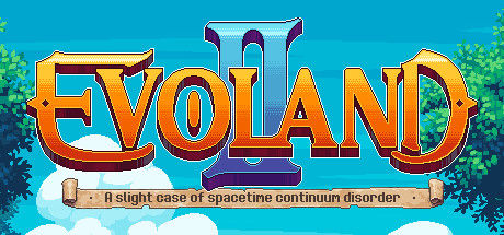 进化之地2/Evoland 2