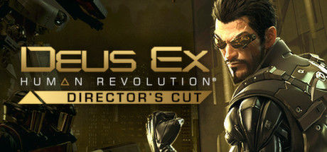 杀出重围3：人类革命/Deus Ex: Human Revolution - Director's Cut