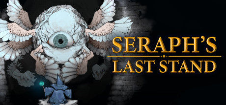 炽天使的最后一刻/Seraph's Last Stand