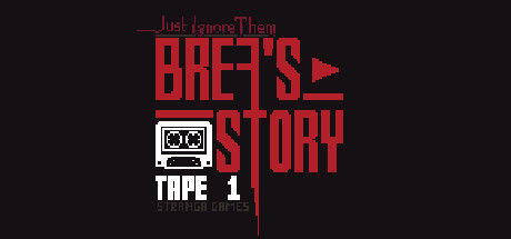 别理他们：布瑞娅的故事磁带1/Just Ignore Them: Brea's Story Tape 1