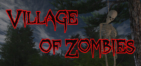 僵尸村庄/Village of Zombies