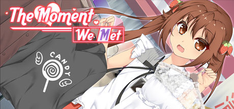 与你相遇之时/The Moment We Met
