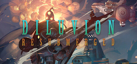洪水世界：再次下潜/Diluvion: Resubmerged