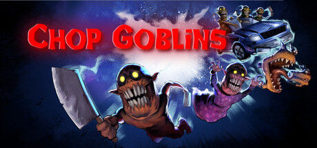 剁手哥布林/Chop Goblins