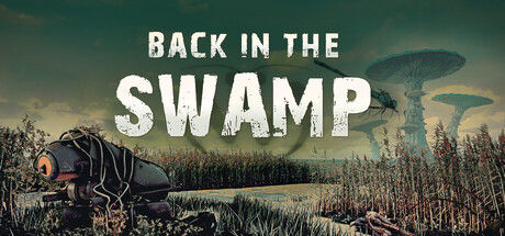 重返沼泽/Back in the Swamp