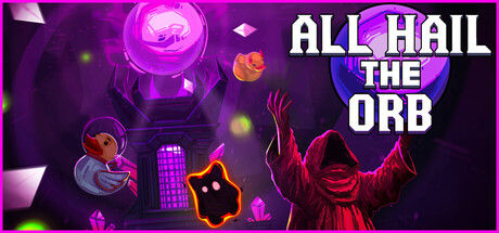 赞美神球/All Hail the Orb