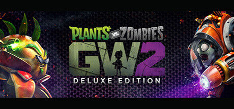 Plants vs. Zombies™ Garden Warfare 2:豪华版