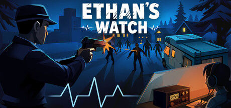 伊森的守望/Ethan's Watch