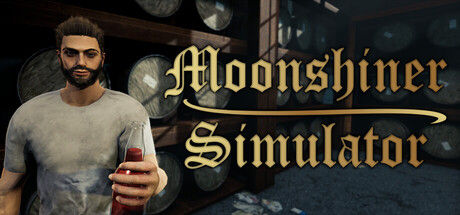私酿酒师模拟器/Moonshiner Simulator