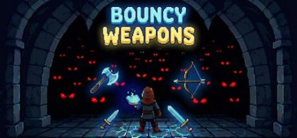 弹跳武器/Bouncy Weapons