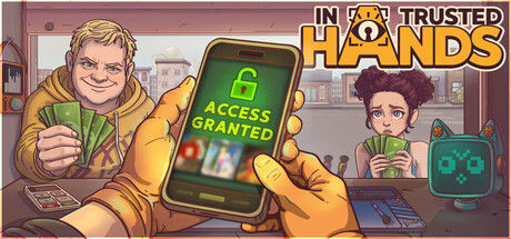 In Trusted Hands 截图