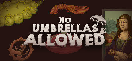 No Umbrellas Allowed 截图