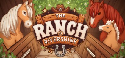 河流闪耀牧场/The Ranch of Rivershine
